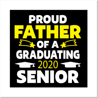 Proud Father Of a Graduating 2020 senior Posters and Art